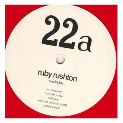 LP Ruby Rushton: Two For Joy LTD | NUM | CLR