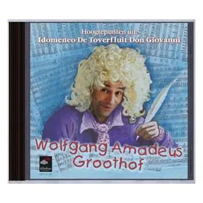 CD Frank Groothof: Wolfgang Amadeus Groothof