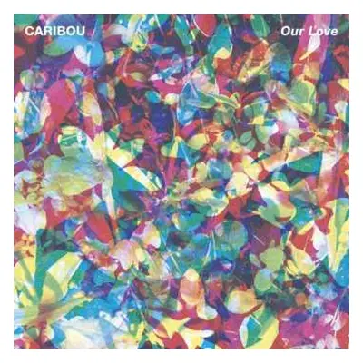 LP Caribou: Our Love