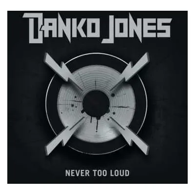 LP Danko Jones: Never Too Loud