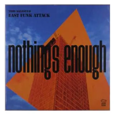 LP Tomi Salesvuo East Funk Attack: Nothing's Enough