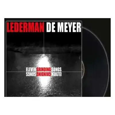 LP/CD Lederman / De Meyer: Eleven Grinding Songs LTD