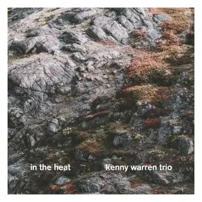 CD Kenny Warren Trio: In the heat