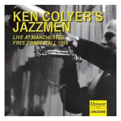 CD Ken -jazzmen- Colyer: Live At Manchester Free Trade Hall 1959