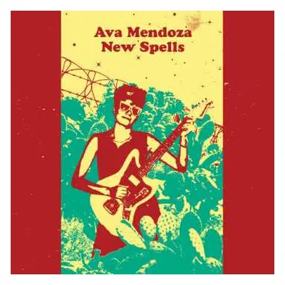 CD Ava Mendoza: New Spells