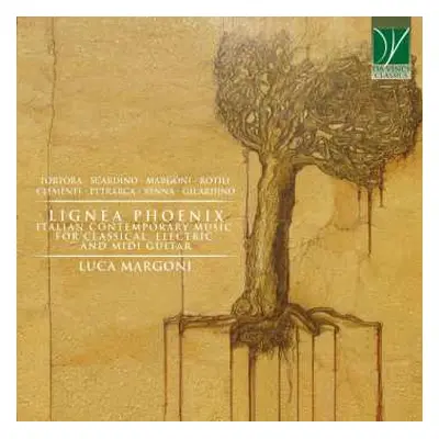 CD Luca Margoni: Lignea Phoenix Italian Contemporary Music