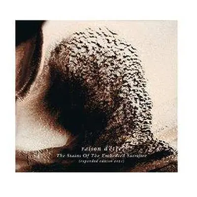 2CD raison d'être: The Stains Of The Embodied Sacrifice (Expanded Edition 2021) DIGI