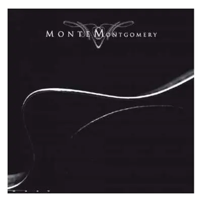 CD Monte Montgomery: Monte Montgomery