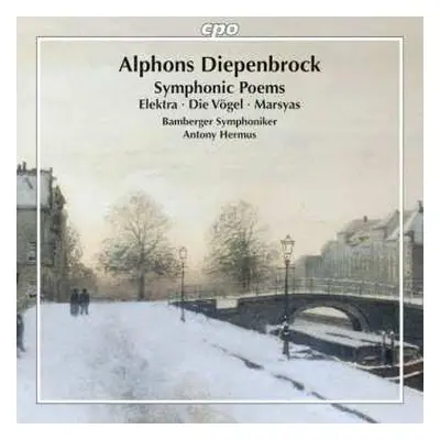 CD Alphons Diepenbrock: Symphonische Dichtungen