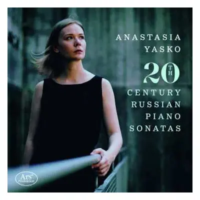 CD Anastasia Yasko: 20th Century Russian Piano Sonatas