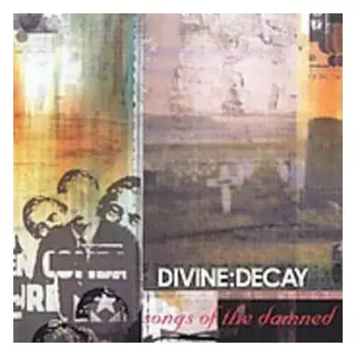 CD Divine:Decay: Songs Of The Damned