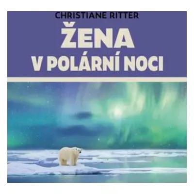 CD Krausová Anita: Ritter: Žena V Polární Noci