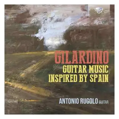 CD Angelo Gilardino: Guitar Music Inspired By Spain