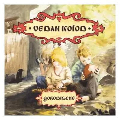 CD Vedan Kolod: Gorodische