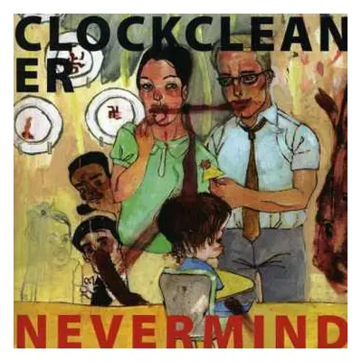 CD Clockcleaner: Nevermind