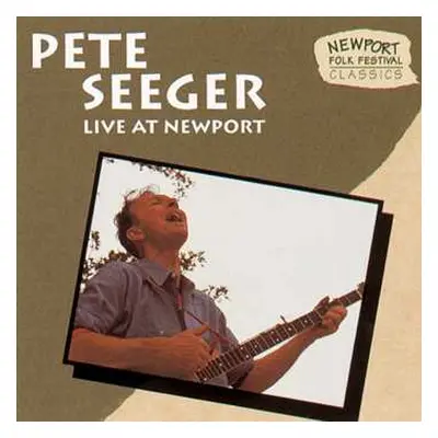 CD Pete Seeger: Live At Newport