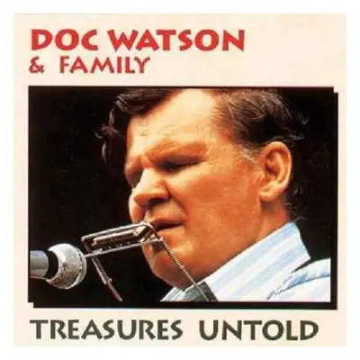 CD The Doc Watson Family: Treasures Untold