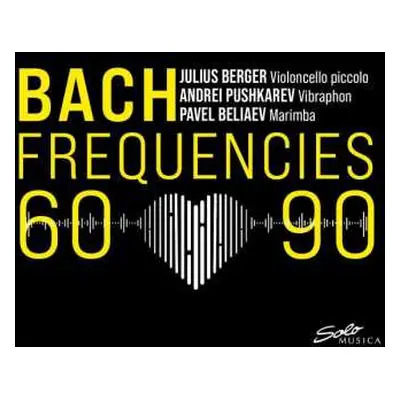 CD Julius Berger: Bach Frequencies 60-90