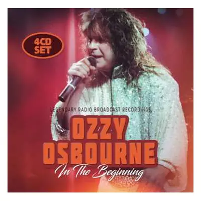 4CD Ozzy Osbourne: In The Beginning (Legendary Radio Broadcast Recordings)