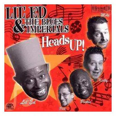 CD Lil' Ed And The Blues Imperials: Heads Up