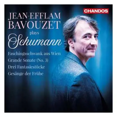 CD Robert Schumann: Jean-Efflam Bavouzet Plays Schumann