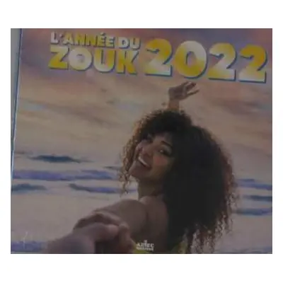 2CD Various: Annee Du Zouk 2022