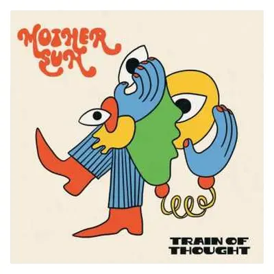 LP Mother Sun: Train of Thought