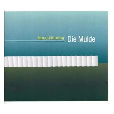 CD Manuel Göttsching: Die Mulde