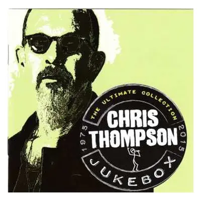 2CD Chris Thompson: Jukebox (The Ultimate Collection)