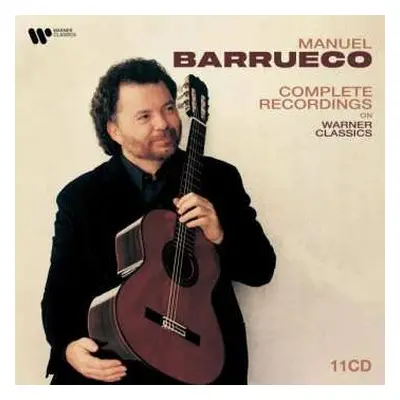 11CD Agustín Barrios Mangoré: Manuel Barrueco - The Complete Warner Classics Recordings