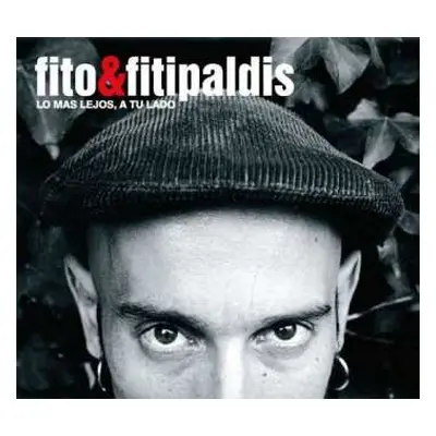 LP/CD Fito & Fitipaldis: Lo Mas Lejos, A Tu Lado