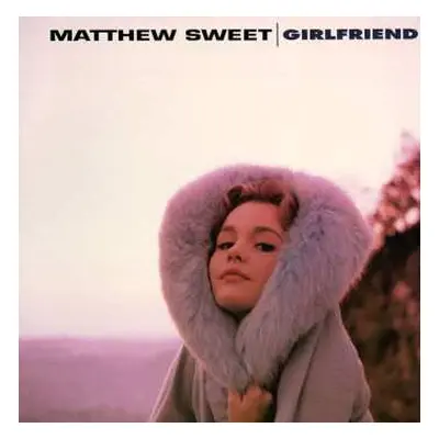 SACD Matthew Sweet: Girlfriend