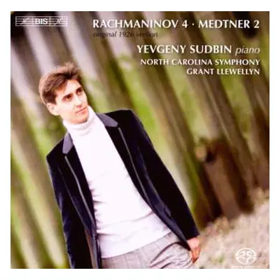 SACD Yevgeny Sudbin: Piano Concertos: Rachmaninov 4 / Medtner 2