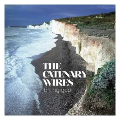 CD The Catenary Wires: Birling Gap