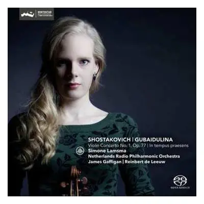 SACD Dmitri Shostakovich: Shostakovich: Violin Concerto No. 1, Op. 77; Gubaidulina: In Tempus Pr