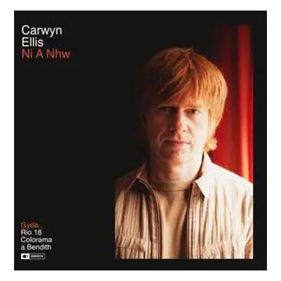 LP Carwyn Ellis: Ni A Nhw