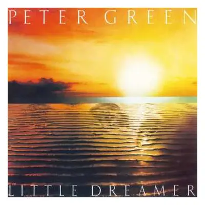 LP Peter Green: Little Dreamer