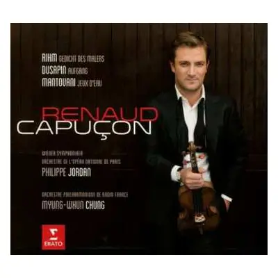 CD Renaud Capuçon: 21st Century Violin Concertos