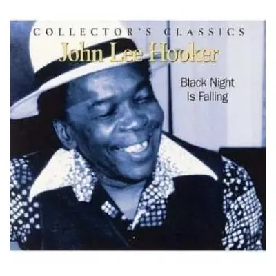 CD John Lee Hooker: Black Night Is Falling