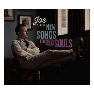 LP Joe Stilgoe: New Songs for Old Souls