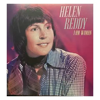 LP Helen Reddy: I Am Woman LTD | CLR