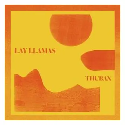 LP The Lay Llamas: Thuban