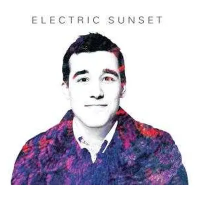 LP Electric Sunset: Electric Sunset