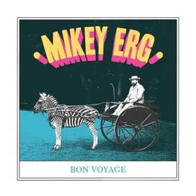 SP Mikey Erg: Bon Voyage