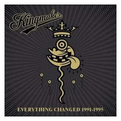 5CD/Box Set Kingmaker: Everything Changed 1991-1995