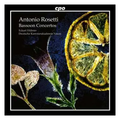 CD Antonio Rosetti: Bassoon Concertos