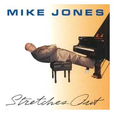 CD Mike Jones: Stretches Out