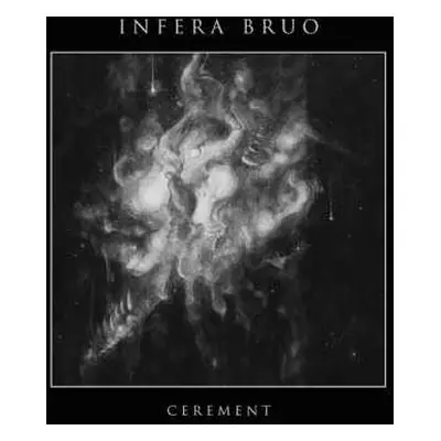 CD Infera Bruo: Cerement