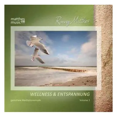 CD Ronny Matthes: Wellness & Entspannung