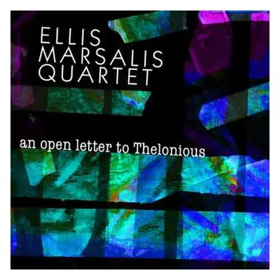 CD The Ellis Marsalis Quartet: An Open Letter To Thelonious